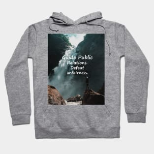 Guide Public Relations. Defeat unfairness. Hoodie